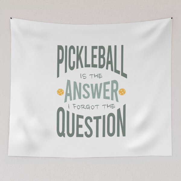 Item preview, Pickleball is the Answer I Forgot the Question designed and sold by whyitsme.
