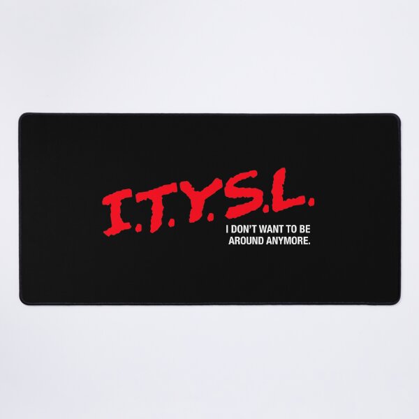 Item preview, I.T.Y.S.L. designed and sold by harebrained.