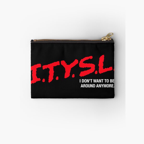 Item preview, I.T.Y.S.L. designed and sold by harebrained.