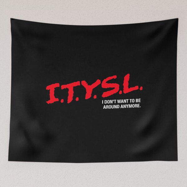 Item preview, I.T.Y.S.L. designed and sold by harebrained.