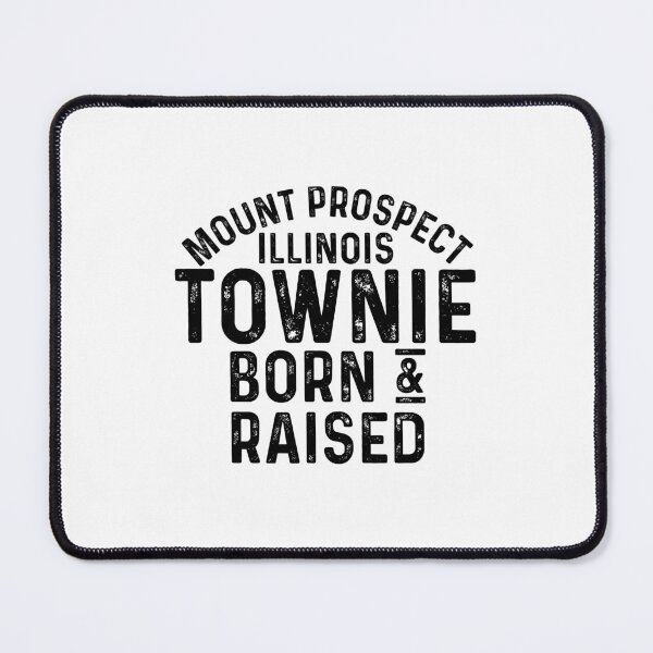 Item preview, Mount Prospect IL Townie Local designed and sold by HalpinDesign.