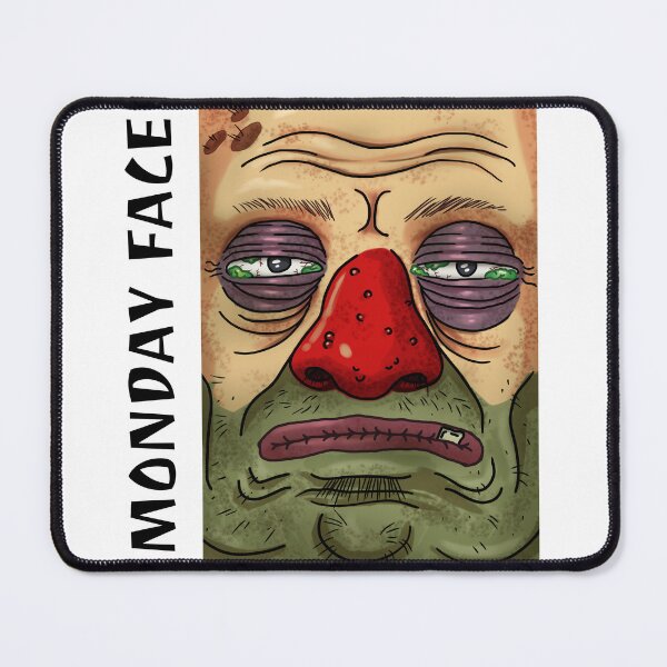 Item preview, Monday Face designed and sold by BestCoolStuff.