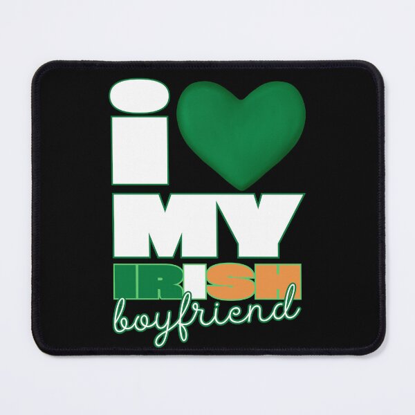 Item preview, I love my irish boyfriend designed and sold by Drzamag.