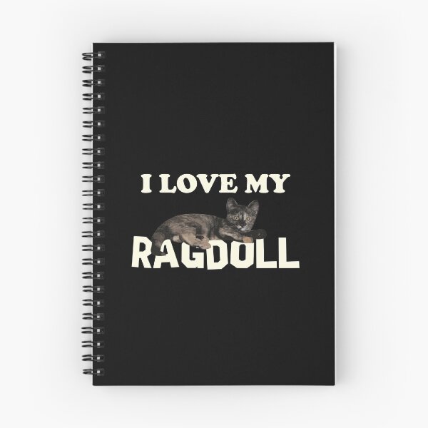 Item preview, I Love My Ragdoll designed and sold by stuch75.