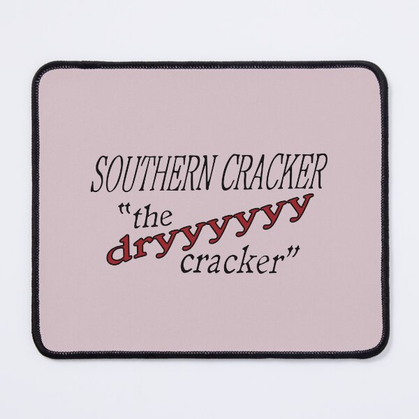 Item preview, Southern Cracker "The Dryyyyyy Cracker" designed and sold by REALsaintpetty.