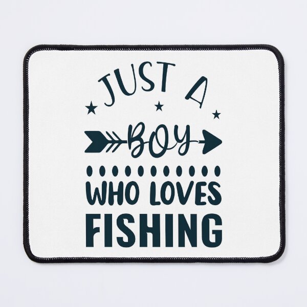 Item preview, Just A Boy Who Loves Fishing designed and sold by AmethystMurad.