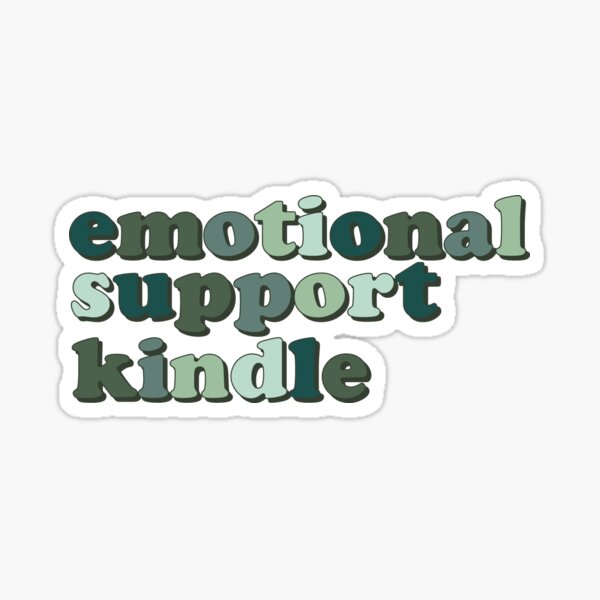 green emotional support kindle sticker Sticker