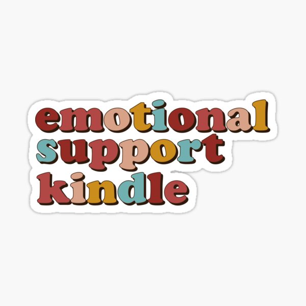 Artikel-Vorschau von emotionale unterstützung kindle zitat aufkleber, designt und verkauft von Chapters & Charms.