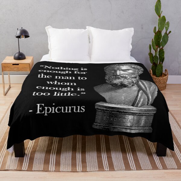 Item preview, Epicurus Quote - Enough Is Too Little designed and sold by Reed-Inc.