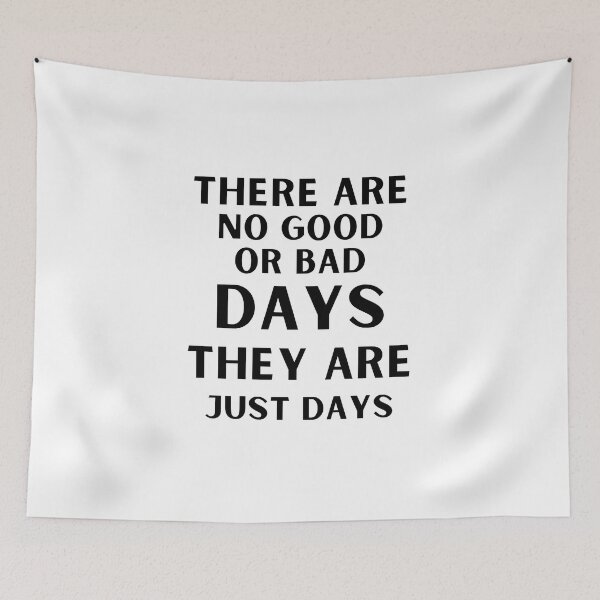 Item preview, There are no bad days, they are just days designed and sold by BluePlanetStore.