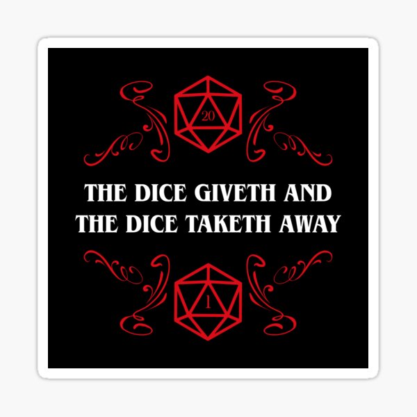 Item preview, The Dice Giveth and Taketh Away - Narrator designed and sold by pixeptional.