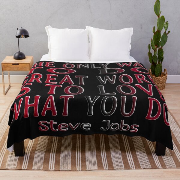 Item preview, STEVE JOBS DAY - QUOTE - THE ONLY WAY TO DO GREAT WORK designed and sold by Ralek.