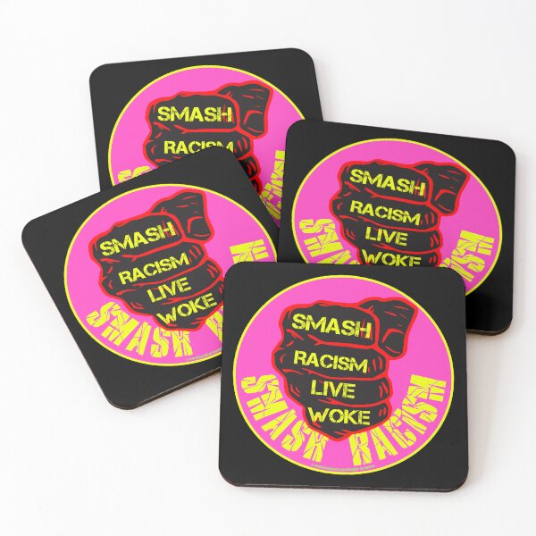 Item preview, PMD00799 Progressive Movement Designs Live Woke Smash Racism protest fist design shows you are woke and support progressive goals for Democrats Independents and Bernie Sanders supporters designed and sold by ProgressiveLeft.