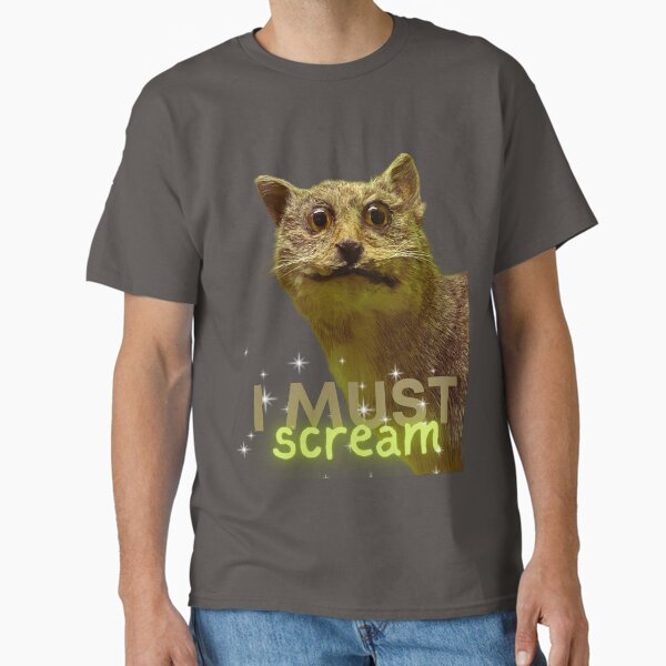 I must scream bad taxidermy tee Classic T-Shirt