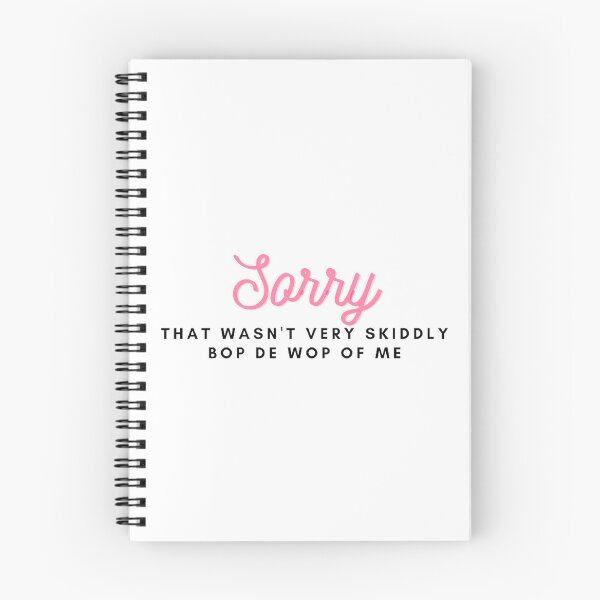 Item preview, Sorry That Wasn't Very Skiddly Bop De Wop of Me designed and sold by LILAC-INFANT.