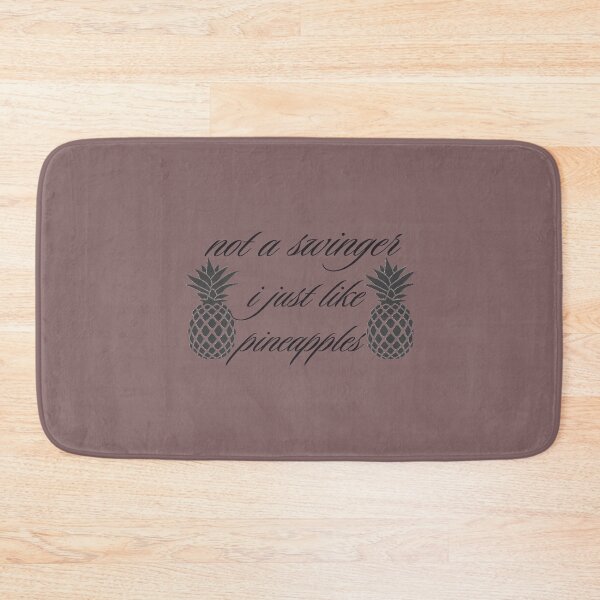 Item preview, Not A Swinger, I just like Pineapples.   designed and sold by Creativiltetees.