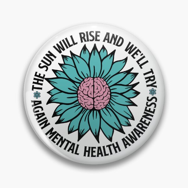 Item preview, The sun will rise and we'll try again - Mental health awareness designed and sold by Acim0.
