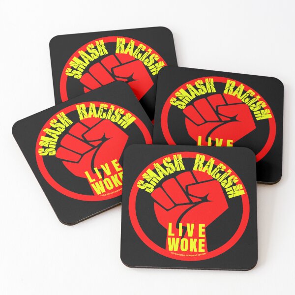 Item preview, PMD00806 Progressive Movement Designs Live Woke Smash Racism protest fist design shows you are woke and support progressive goals for Democrats Independents and Bernie Sanders supporters designed and sold by ProgressiveLeft.