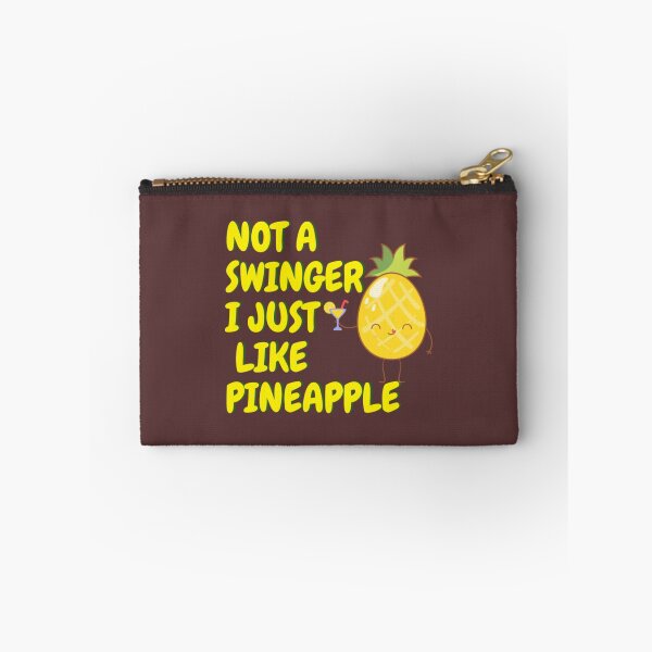 Item preview, Not a swinger I just like pineapple14 designed and sold by Kyleencurry.