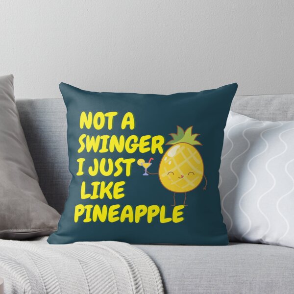 Item preview, Not a swinger I just like pineapple14 designed and sold by Kyleencurry.