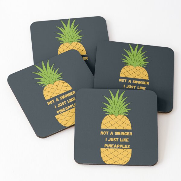 Item preview, NOT A SWINGER I JUST LIKE PINEAPPLES                                                          (56) designed and sold by Kyleencurry.