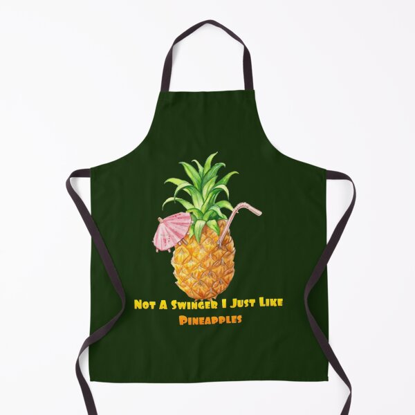 Item preview, Not A Swinger I Just Like Pineapples             (11) designed and sold by Kyleencurry.