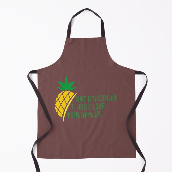 Item preview, Not A Swinger I Just Like Pineapples   designed and sold by Kyleencurry.