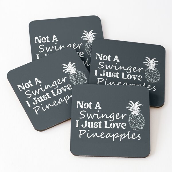 Item preview, Not A Swinger I Just Like Pineapples  Active  (1) designed and sold by Kyleencurry.