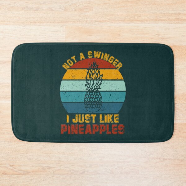 Item preview, Not A Swinger I Just Like Pineapples Active  designed and sold by Kyleencurry.