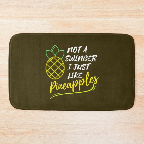 Item preview, Not a swinger I just like Pineapples8 designed and sold by Kyleencurry.