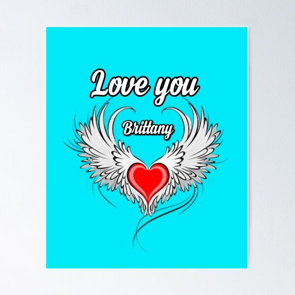 Item preview, Love you brittany designed and sold by Dido-shop-art ⭐⭐⭐⭐⭐.