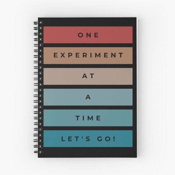 Item preview, One experiment at a time designed and sold by vickycerdeira.
