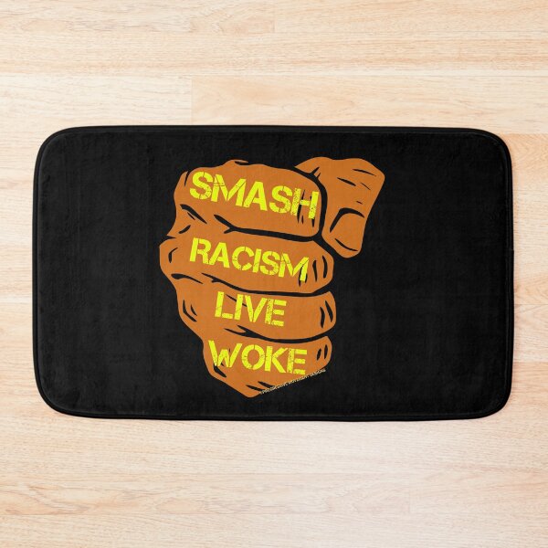 Item preview, PMD00810 Progressive Movement Designs Live Woke Smash Racism brown protest fist design shows you are woke and support progressive goals for Democrats Independents and Bernie Sanders supporters designed and sold by ProgressiveLeft.