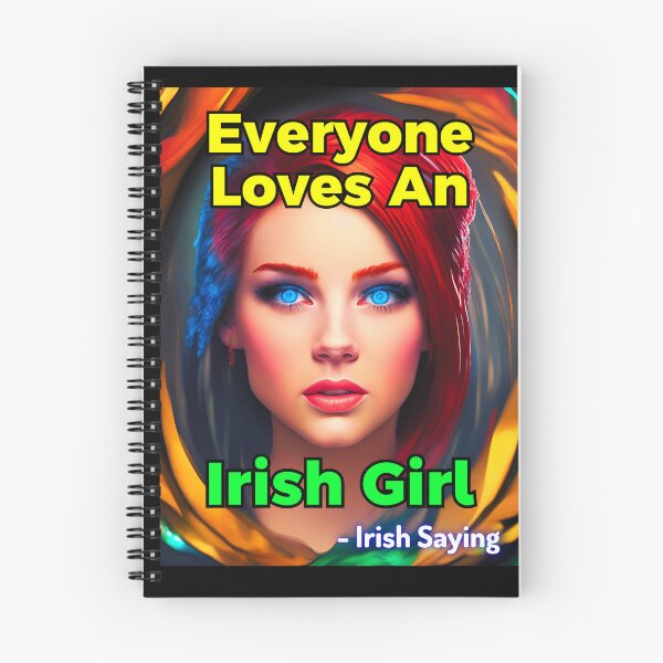 Item preview, Irish Saying - Everyone Loves An Irish Girl designed and sold by IrishProverbs.