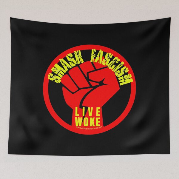 Item preview, PMD00812 Progressive Movement Designs Live Woke Smash Fascism protest fist design shows you are woke and antifascist for ANTIFA Democrats Independents and Bernie Sanders supporters designed and sold by ProgressiveLeft.