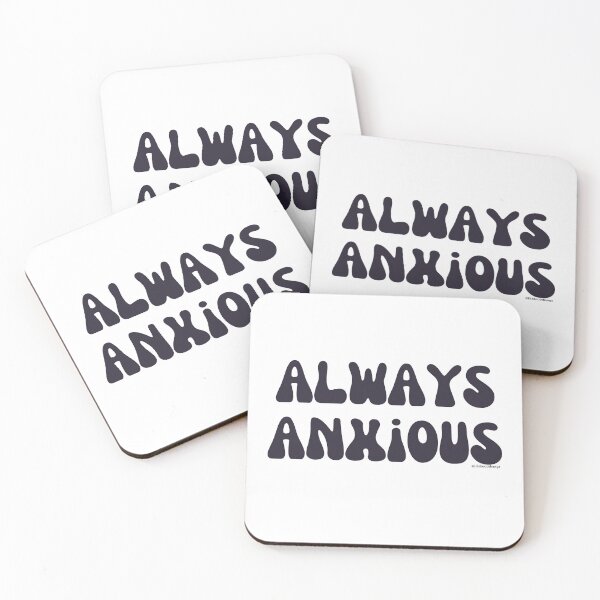 Item preview, Always Anxious, v5 | @lilsboobthangs designed and sold by lilsboobthangs.