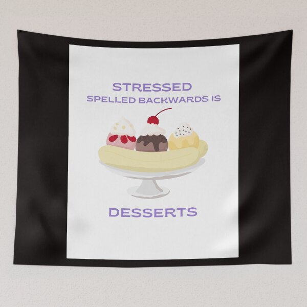 Item preview, Stressed Spelled Backwards is Desserts; ICE CREAM ! designed and sold by evaninla.