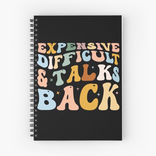 Item preview, Expensive Difficult And Talks Back designed and sold by StoreMix23.