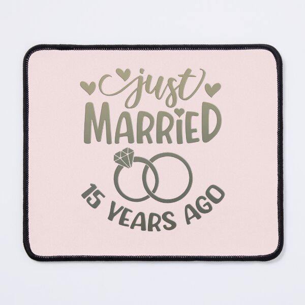 Item preview, Just Married 15 Years Ago designed and sold by franktact.