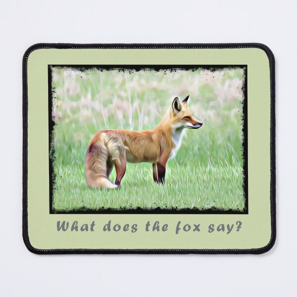 Item preview, What does the fox say? designed and sold by MaryLinH.