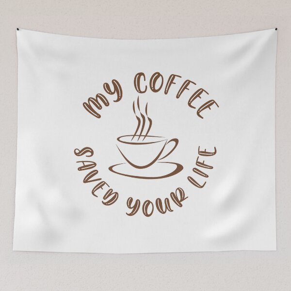 Item preview, My coffee saved your life designed and sold by Pochfad.