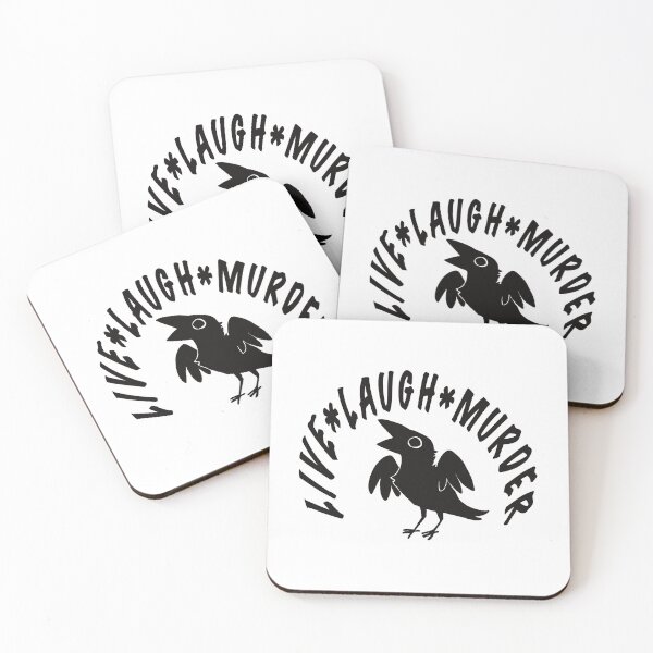 Item preview, Live Laugh Murder designed and sold by KingCorvidx.