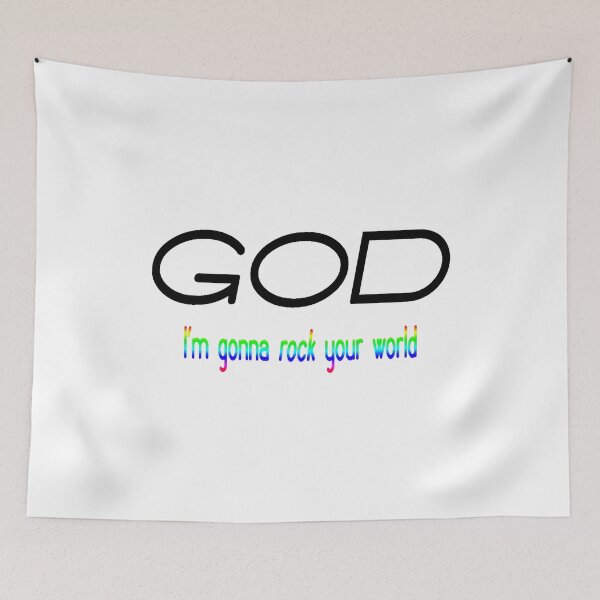 Item preview, God - I'm Gonna Rock Your World designed and sold by vophsi.