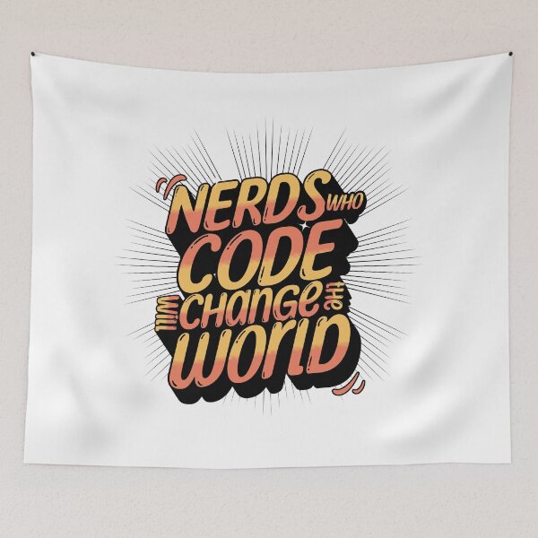 Item preview, Nerds Who Code Will Change The World designed and sold by HealNoMeds | Invisible Illness Awareness.