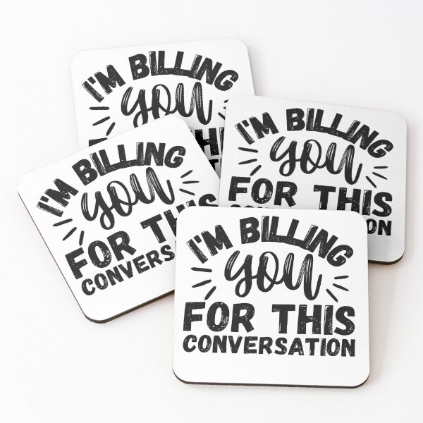 Item preview, Funny Lawyer Gift I'm Billing You For This Conversation Future Lawyer designed and sold by MouDantArts.