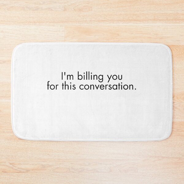 Item preview, Funny Future Lawyer I'm Billing You For This Conversation Lawyer Gift designed and sold by MouDantArts.