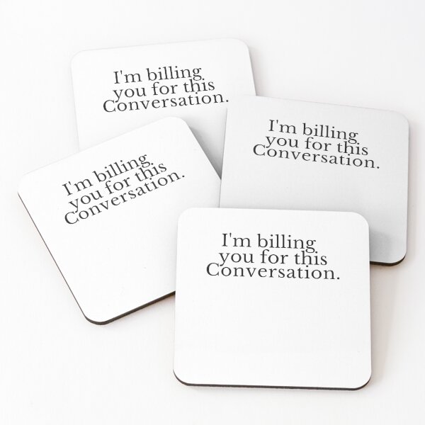 Item preview, I'm Billing You For This Conversation Funny Lawyer Gift designed and sold by MouDantArts.