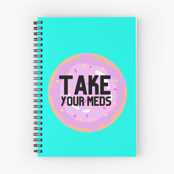 Item preview, Take Your Meds designed and sold by Natasha Sidhu.
