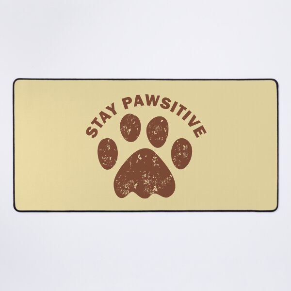 Item preview, Stay Pawsitive Inspirational Pet Lover Fun Pet Pun designed and sold by wtfbba.