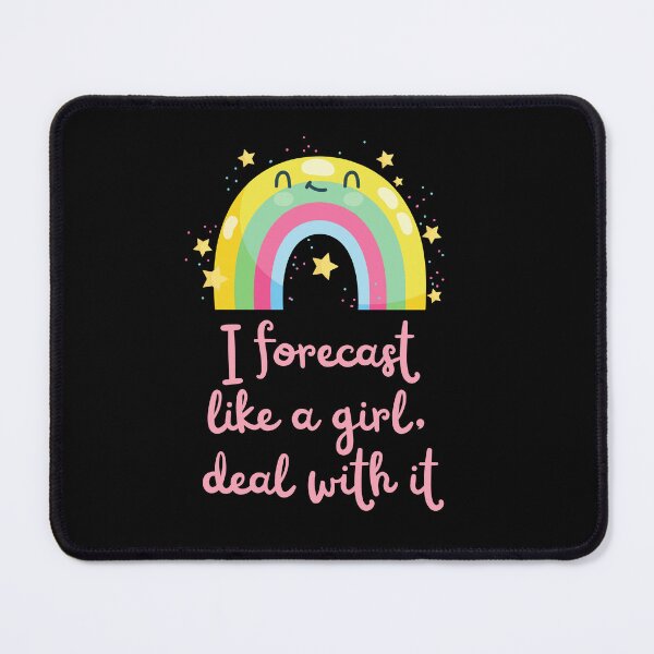 Item preview, Cute Dazzling Rainbow - I Forecast Like A Girl designed and sold by TrippyHistory.